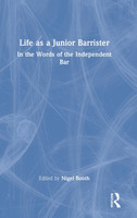 Life as a Junior Barrister by Nigel Booth (Hardcover)
