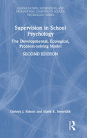 Supervision in School Psychology by Dennis J. Simon (Hardcover)