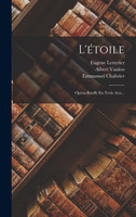 L'étoile by Emmanuel Chabrier (Hardcover)