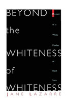 Beyond the Whiteness of Whiteness