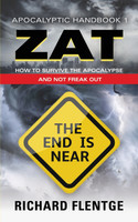 ZAT Zombie Apocalypse Training by Richard Flentge (Paperback)