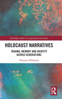 Holocaust Narratives by Thorsten Wilhelm (Hardcover)