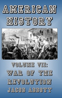 War of the Revolution by Jacob Abbott (Hardcover)