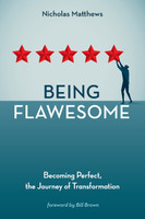 Being Flawesome by Nicholas Matthews (Paperback)