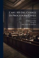 L'art. 105 Del Codice Di Procedura Civile by Francesco Crispi (Paperback)