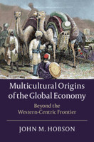Multicultural Origins of the Global Economy (Hardcover)