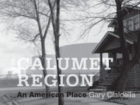 The Calumet Region