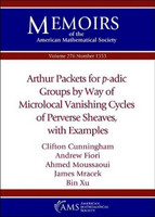 Arthur Packets for $p$-adic Groups by Way of Microlocal Vanishing Cycles of Perverse Sheaves, with Examples