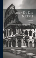 Liber De Die Natali (Hardcover)