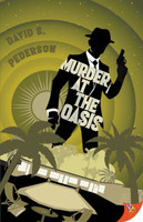 Murder at the Oasis by David S. Pederson (Paperback)