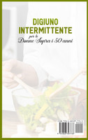 Digiuno Intermittente per le Donne Sopra i 50 Anni by Francesca Parodi (Hardcover)