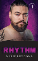 Rhythm : A Plus-Sized Rock Star Romance by Marie Lipscomb (Paperback)