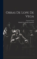 Obras de Lope de Vega : 2 by Lope de Vega (Hardcover)