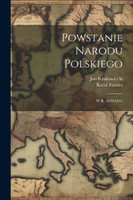Powstanie Narodu Polskiego by Jan Krukowiecki (Paperback)