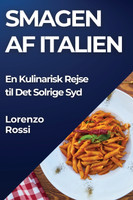 Smagen af Italien by Lorenzo Rossi (Paperback)