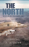 The North by J. J. Zerr (Hardcover)