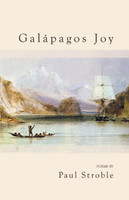 Galapagos Joy by Paul Stroble (Paperback)