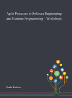 Agile Processes in Software Engineering and Extreme Programming - Workshops by Rashina Hoda (Hardcover)