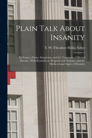 Plain Talk About Insanity (Paperback)