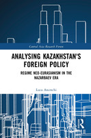 Analysing Kazakhstan's Foreign Policy by Luca Anceschi (Paperback)