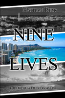 Nine Lives - Volume II by Nathan Birr (Paperback)