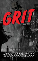 GRIT : PART ONE by Quintin Low (Hardcover)