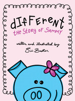 Different : the Story of Sammy by Siri Baxter (Hardcover)