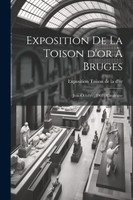 Exposition de la Toison d'or à Bruges by Exposition Toison de la d'or (Paperback)