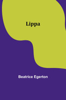 Lippa by Beatrice Egerton (Paperback)