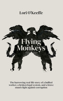 Flying Monkeys by Lori O'Keeffe (Hardcover)