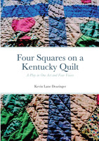 Four Squares : a Kentucky Quilt
