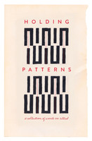 Holding Patterns : A Collection of Words on Ritual