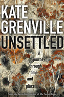 Unsettled : A Journey Through Time and Place