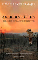 Summertime : Reflections on a vanishing future