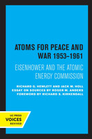 Atoms for Peace and War, 1953-1961