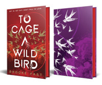 To Cage a Wild Bird