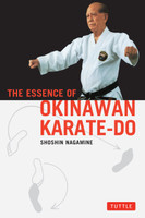 The Essence of Okinawan Karate-Do