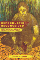 Reproduction Reconceived