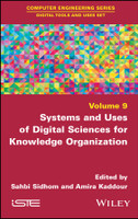 Systems and Uses of Digital Sciences for Knowledge Organization