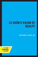 Lu Hsun's Vision of Reality