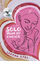Solo Mum by Choice