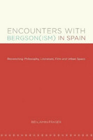 Encounters with Bergson(ism) in Spain