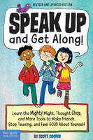 Speak Up and Get Along!