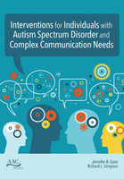Intervention for Individuals with Autism Spectrum Disorder and Complex Communication Needs