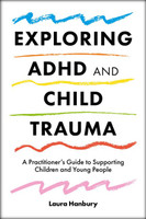 Exploring ADHD and Child Trauma