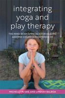 Integrating Yoga and Play Therapy