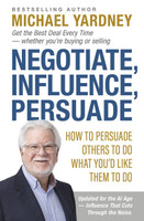 Negotiate, Influence, Persuade