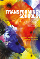 Transforming Schools: Creativity, Critical Reflection, Communication, Collaboration
