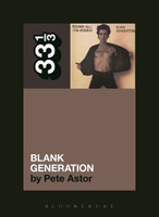 Richard Hell and the Voidoids' Blank Gen: 33 1/3