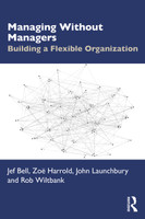 Managing Without Managers
